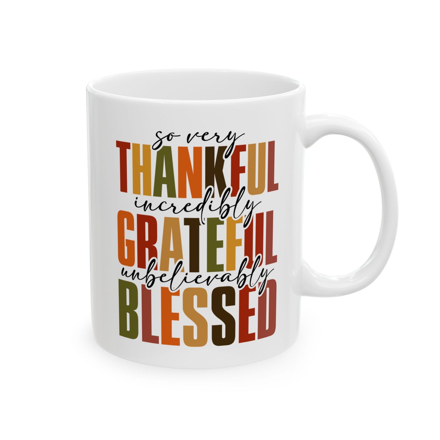 Thankful, GratefuL, Blessed Mug