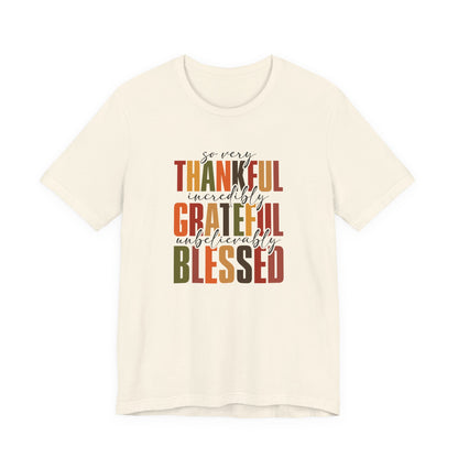 Thankful, Grateful, Blessed, Tee