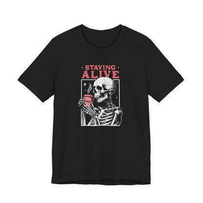 Staying Alive Graphic Tee