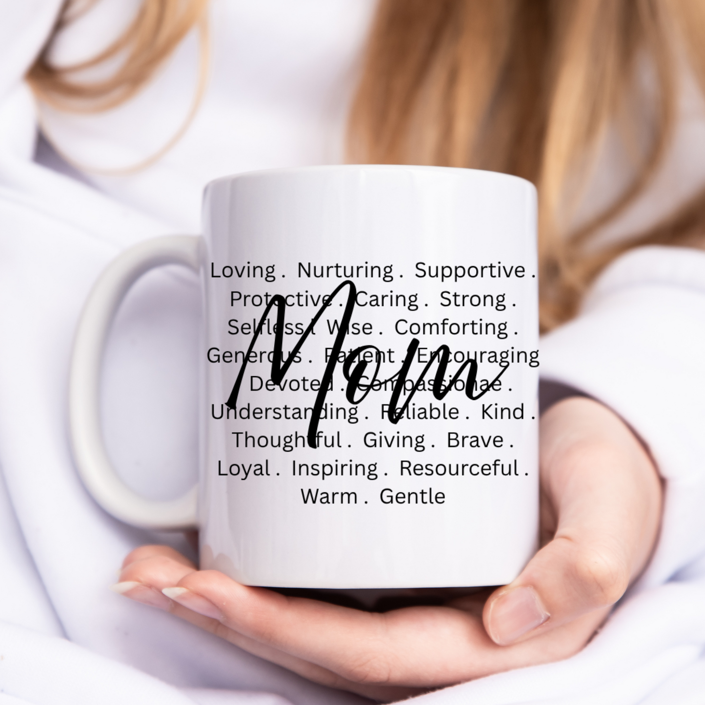 Inspirational  Mom Mug